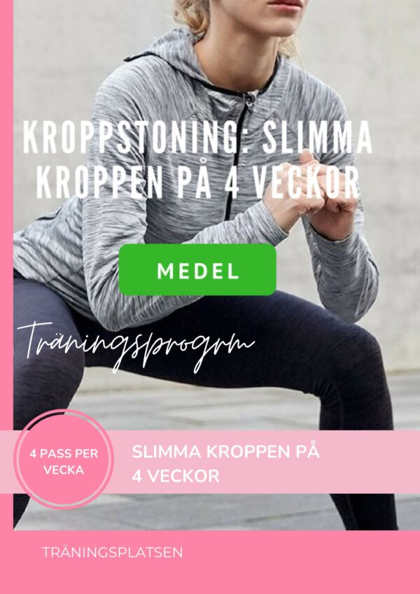 Slimma kroppen på 4 veckor